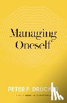 Drucker, Peter F. - Managing Oneself