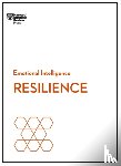 Harvard Business Review, Goleman, Daniel, Sonnenfeld, Jeffrey A., Achor, Shawn - Resilience (HBR Emotional Intelligence Series)