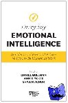 Goleman, Daniel, Boyatzis, Richard E., McKee, Annie - Harvard Business Review Everyday Emotional Intelligence - Big Ideas and Practical Advice on How to Be Human at Work