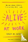 Cable, Daniel M. - Alive at Work