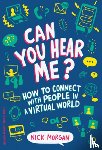 Morgan, Nick - Can You Hear Me?