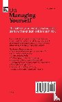 Harvard Business Review, Drucker, Peter F., Goleman, Daniel, Christensen, Clayton M. - HBR's 10 Must Reads on Managing Yourself (with bonus article "How Will You Measure Your Life?" by Clayton M. Christensen)