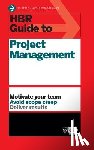 Harvard Business Review - HBR Guide to Project Management (HBR Guide Series)