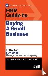 Ruback, Richard S., Yudkoff, Royce - HBR Guide to Buying a Small Business