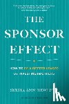 Hewlett, Sylvia Ann - The Sponsor Effect