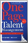 Effron, Marc, Ort, Miriam - One Page Talent Management, with a New Introduction