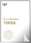 Harvard Business Review, Goleman, Daniel, Grant, Heidi, Su, Amy Jen - Focus (HBR Emotional Intelligence Series)