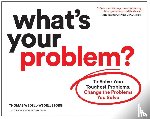 Wedell-Wedellsborg, Thomas - What's Your Problem?