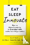 Anthony, Scott D., Cobban, Paul, Painchaud, Natalie, Parker, Andy - Eat, Sleep, Innovate