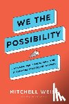 Weiss, Mitchell - We the Possibility