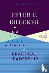 Drucker, Peter F. - Peter F. Drucker on Practical Leadership