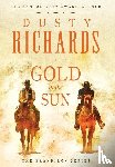 Richards, Dusty - Gold in the Sun