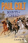 Colt, Paul - Bounty of Greed