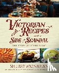 Monahan, Sherry - Victorian Recipes with a Side of Scandal