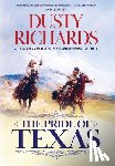 Richards, Dusty - Richards, D: Pride of Texas