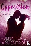 Armentrout, Jennifer L. - Opposition