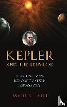 Love, David K. - Kepler and the Universe