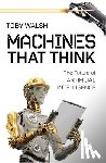 Walsh, Toby - Machines That Think