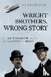Hazelgrove, William - Wright Brothers, Wrong Story
