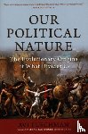 Tuschman, Avi - Our Political Nature