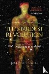 Berkowitz, Jacob - The Stardust Revolution - The New Story of Our Origin in the Stars