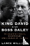 Williams, Lance A. - King David and Boss Daley
