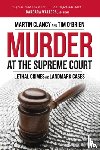 Clancy, Martin, O'Brien, Tim - Murder at the Supreme Court