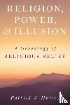 Hurley, Patrick J - Religion, Power, and Illusion