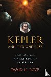 Love, David K. - Kepler and the Universe