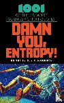 Harrison, Guy P. - Damn You, Entropy!