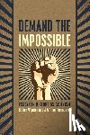 Horne, William - Demand the Impossible: Essays in History as Activism