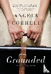 Correll, Angela - Grounded
