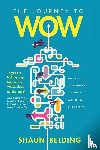 Belding, Shaun - The Journey to WOW
