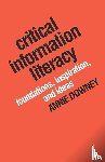 Downey, Annie - Critical Information Literacy