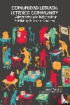 Gardinier, Lisa, Delcan, Marc, Woken, David - Comunidad letrada, lettered community