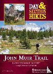 Doherty, Kathleen Dodge, Summers, Jordan - Day & Section Hikes: John Muir Trail