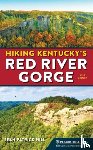 Hill, Sean Patrick - Hiking Kentucky's Red River Gorge