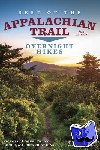 Adkins, Leonard M., Logue, Frank, Logue, Victoria - Best of the Appalachian Trail: Overnight Hikes - Overnight Hikes