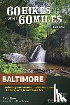 Sturm, Allison - 60 Hikes Within 60 Miles: Baltimore