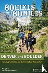 Sink, Mindy - 60 Hikes Within 60 Miles: Denver and Boulder