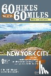 Brooks, Christopher, Brooks, Catherine - 60 Hikes Within 60 Miles: New York City