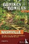 Molloy, Johnny - 60 Hikes Within 60 Miles: Nashville