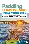 Stiegelmaier, Kevin - Paddling Long Island & New York City