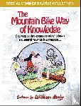 Nealy, William - The Mountain Bike Way of Knowledge