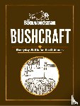 The Backwoodsman - The Backwoodsman: Bushcraft