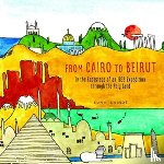Shinde, Sunil - From Cairo to Beirut