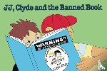 Land, Haley - Jj, Clyde and the Banned Book