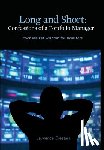 Creatura, Lawrence - Long and Short: Confessions of a Portfolio Manager: Stock Market Wisdom for Investors