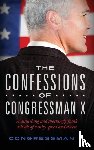 Congressman X - The Confessions of Congressman X
