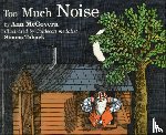 McGovern, Ann - Too Much Noise